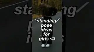 standing pose ideas for girls #aesthetic #shortvideo #shorts #photography #fashion