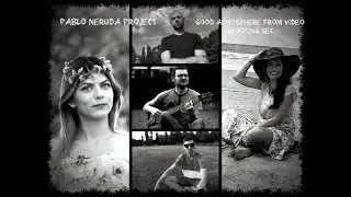 D'Condric - Behind the scenes (Pablo Neruda Project - &Aacute;spero amor - Soneto III)