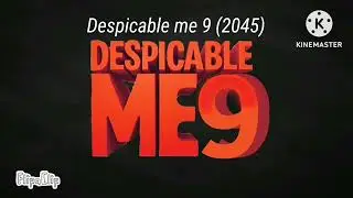 all despicable me evolution titles (2010-2064) part 3/10 my version