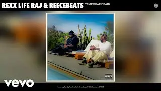 Rexx Life Raj, ReeceBeats - Temporary Pain (Official Audio)
