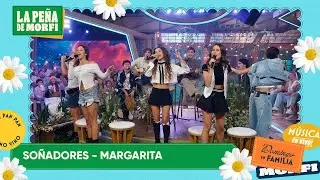 Soñadores - Margarita