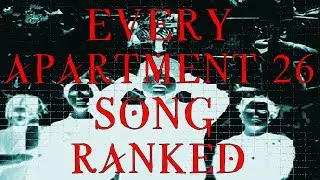 Every Apartment 26 Song Ranked [[Nu Metal/Industrial Rock]]