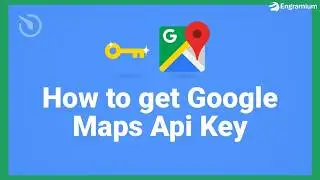 How to Generate/Get Google Maps API Key | Step-by-Step Tutorial | 2026