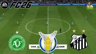 EA FC 26 | CHAPECOENSE X SANTOS | CAMPEONATO BRASILEIRO | 1ª RODADA DO BRASILEIRÃO