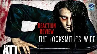 THE LOCKSMITH'S WIFE | Reaction & Review