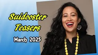 Suidooster Teasers March 2025 | Volgende Op Suidooster | KykNET