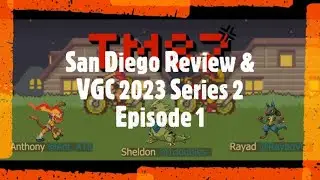 San Diego Regionals Recap & Intro to VGC 2023 Series 2 - TM87 Podcast Episode 1