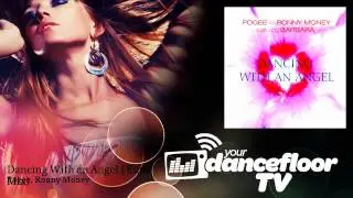 Pogee, Ronny Money - Dancing With an Angel - Euro Mix - feat. Barbara