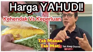 Durian Harga YAHUDl? Sebab Apa Bapak Giler Mahal Woiii...