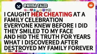They All Knew She Was Cheating | Family Betrayal, Secrets & Reddit Relationship Drama