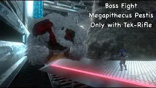 Megapithecus Pestis (Only with Tek-Rifle) - Dungeon Boss - Ark Mobile