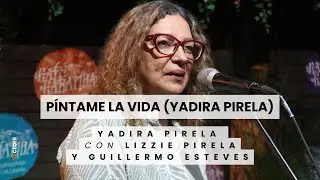 Píntame la vida (Yadira Pirela). Yadira Pirela con L. Pirela y G. Esteves. Café Caramba, 30 OCT 2025