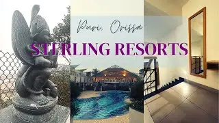 Sterling Puri — курорты и отели | Sterling Resorts Puri ПОЛНЫЙ КУРОРТНЫЙ ТУР | Пури, Одиша