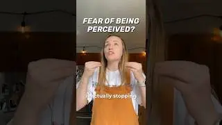 How I Stopped Being Afraid of being Perceived 🌱✨