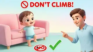 Don&rsquo;t Climb on Furniture 🚫🪑 | Safety Song for Kids | Good Habits Nursery Rhyme