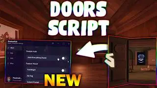 *NEW* DOORS Script (PASTEBIN 2026) ( FULL BRIGHT , ENTITY NOTIFIER , ESCAPE, ESP MONSTER )