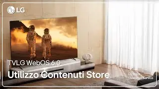 LG телевизор | Как использовать LG Store Content с WebOS 6.0 Smart TV