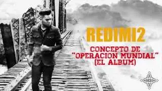 Operaci&oacute;n Mundial (Definicion) &ndash; Redimi2 (Redimi2Oficial)