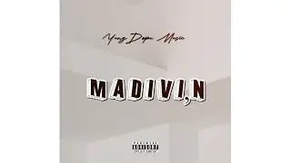 YungDope Music | Madivi,n 