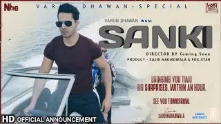 Sanki Teaser Trailer Varun dhawan | Sajid Nadiadwala, Fox Star Stadios Big Annoucement