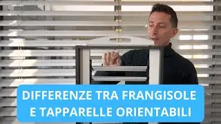 Differenze tra frangisole e tapparelle orientabili