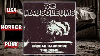 The Mausoleums - 