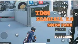TDM Snow Park Gameplay | ScarFall 2.0 #ScarFall2.0 #TDM #SnowPark #ScarFallGameplay #MobileGaming