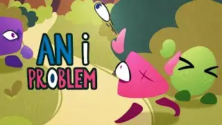 AN i PROBLEM | Animated Short