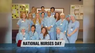 National Nurses Day -- Part 3