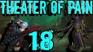 Theater of Pain/18/PoV Unholy DK/Necro.