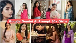 Google Gemini Ai Prompt 30+ Girl's | Ai Photo Editing 🔥 Trending Google Gemini Ai Prompt Girl's #ai 