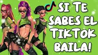 SI TE SABES EL TIKTOK BAILA! - 2025