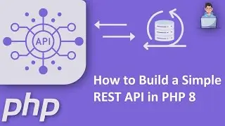 Creating a Simple REST API in PHP 8: Easy Step-by-Step Guide