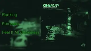 Ranking Kompany's Feel It All (Remixes) EP