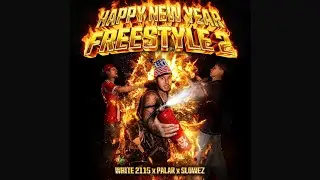 White 2115 x Palar x slowez - Happy New Year Freestyle 2 | Snippet
