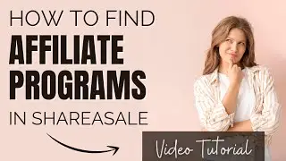How to Find Affiliate Programs to Join in Share a sale