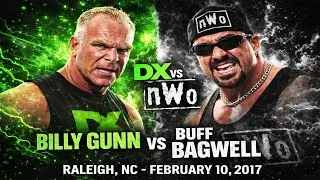 Billy Gunn vs. Buff Bagwell &mdash; DX vs. nWo Showdown hasn&rsquo;t ended! | Raleigh 2017 BTW WWE WCW WWF