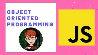 Learn Object Oriented Programming with JS