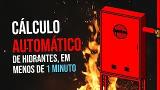 PPCIP - Cálculo Automático de Hidrantes - CALCULE TUDO EM MENOS DE UM MINUTO