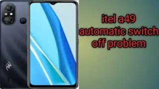 itel a49 automatic switch off problem #smartphone #repair