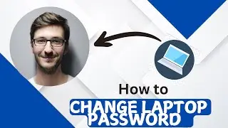 How to change password on laptop(Full Guide)