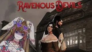 🩸 ETHICAL? NO. DELICIOUS? YES. | Ravenous Devils #1