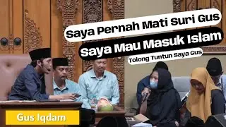 Jama'ah Pernah Mati Suri, Kemudian Masuk Islam Melalui Gus Iqdam -   Masya Allah | Kajian Gus Iqdman