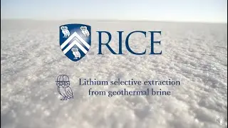 Lithium extraction from geothermal brine using selective electrodialysis - Rice University Team