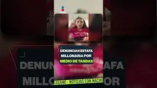 Megafraude de tandas en Nuevo Le&oacute;n, mujer se rob&oacute; 27 millones de pesos | #Shorts | Nacho Lozano