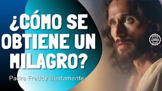 ✨🙏 &iquest;C&oacute;mo se obtiene un milagro? | El Buen Dios 🙏✨