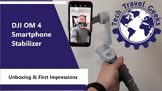 DJI OM 4 Smartphone Stabilizer - Unboxing & First Impressions