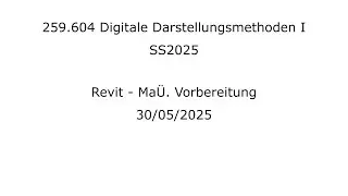 20250530 Tutorium Revit MaÜ Vorbereitung