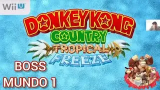 DONKEY KONG TROPICAL FREEZE &ndash; World's First Boss #1 | Nintendo Wii U
