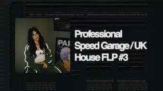 Professional Speed Garage / UK House FLP like BOVSKI, NOTION, Ian Asher (+VOCALS) #3